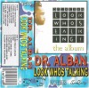 Casetă Audio Dr. Alban - Look Who&#039;s Talking! (1994, Poker Sound/Roton, Made in Romania) - Muzică Retro