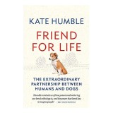 Cumpara ieftin Carti in Engleza: Prietenia dintre Om si Caini - Kate Humble - Psihologie, Sociologie, Stiinte - Relatia cu Animalele