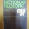 MIC DICTIONAR FILOZOFIC ED. II - a , Bucuresti 1973