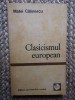 Clasicismul european - Matei Calinescu