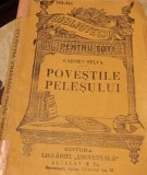 Povestile Pelesului - Carmen Sylva, Biblioteca pt. Toti nr. 343-344, Editura Universala 1922, Carte Veche