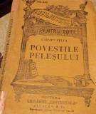 POVESTILE PELESULUI CARMEN SYLVA BIBLIOTECA PENTRU TOTI NR.343 344