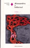 Laurentiu Fulga - Alexandra si Infernul (coperti cartonate)