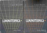 Luminotehnica Vol. 1-2, Cornel Bianchi, Editura Tehnica 1990, Electrotehnica, 700 pagini, Hardcover