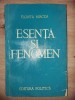 Esenta si fenomen - Mircea Flonta, Filosofie, 1962, 92 pagini