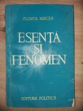 Esenta si fenomen- Flonta Mircea