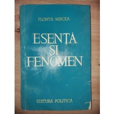 Esenta si fenomen- Flonta Mircea