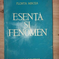 Esenta si fenomen- Flonta Mircea