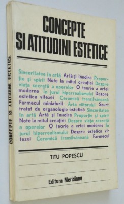 Concepte si atitudini estetice - Titu Popescu foto