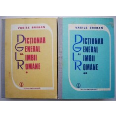 Dictionar general al limbii romane (2 volume) &ndash; Vasile Breban