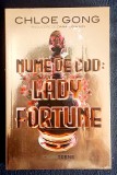Nume de cod : Lady Fortune - Chole Gong