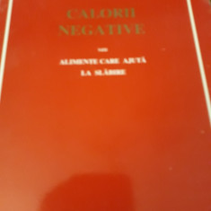 Calorii negative sau alimentatia care ajuta la slabire - Isabelle Martin