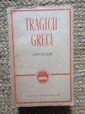 TRAGICII GRECI (TEATRU)-ESCHIL/SOFOCLE/EURIPIDE