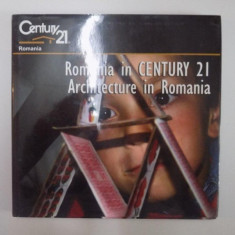 ROMANIA IN CENTURY 21. ARCHITECTURE IN ROMANIA