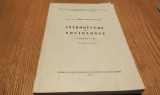 INTRODUCERE IN SOCIOLOGIE Note de Curs, Partea I si a II -a - Miron Constantinescu - 1972, 226 p.
