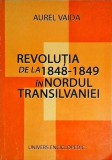 Aurel Vaida - Revolutia de la 1848-1849 in nordul Transilvaniei