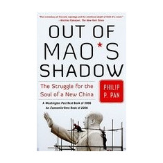 Out of Mao's Shadow: The Struggle for the Soul of a New China