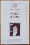 Vietati si femei - Ioana Dragan