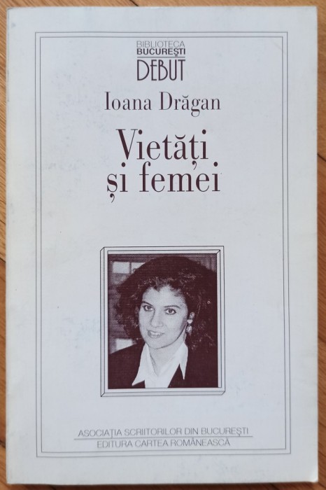 Vietati si femei - Ioana Dragan