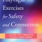 Polyvagal Exercises for Safety and Connection: A Guide for Therapists to Help Their Clients
