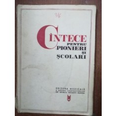 Cantece pentru pioneri si scolari