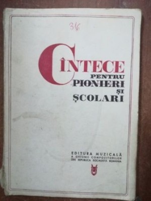 Cantece pentru pioneri si scolari foto
