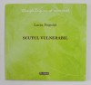 SCUTUL VULNERABIL - versuri de LUCIA NEGOITA , 2016