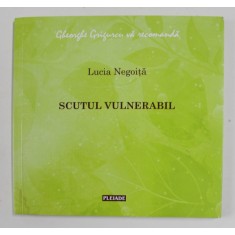 SCUTUL VULNERABIL - versuri de LUCIA NEGOITA , 2016