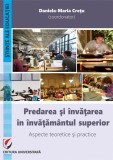 Predarea si invatarea in invatamantul superior | Daniela-Maria Cretu, universitara