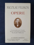 Nicolae Filimon &ndash; Opere (ed. de lux, Academia Romana), Polirom