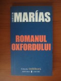 Javier Marias - Romanul Oxfordului (Cotidianul)