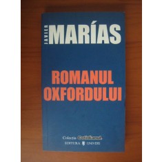 Javier Marias - Romanul Oxfordului