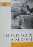 CETATEA DE SCAUN A SUCEVEI-M.D. MATEI, AL. ANDRONIC