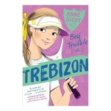 Boy Trouble at Trebizon - Seria Trebizon, Cartea a 4-a - Carti Copii Clasic Mister
