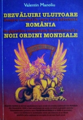Dezvaluiri uluitoare despre modul in care este afectata Romania de gigantica conspiratie internationala foto