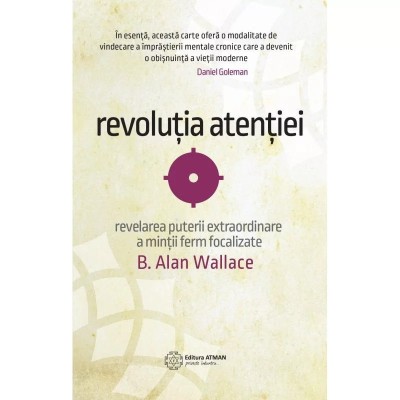Revolutia atentiei - Alan Wallace foto