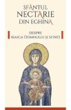 Despre Maica Domnului si sfinti Ed.2 - Sfantul Nectarie din Eghina