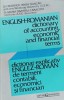 DICTIONAR EXPLICATIV ENGLEZ-ROMAN DE TERMENI CONTABILI, ECONOMICI SI FINANCIARI-FREDERICK HENRY DUNCAN, MAR-226627