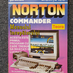 NORTON COMMANDER Manualul Incepatorului - Miorita Ilie