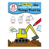 Cumpara ieftin My First Learn-To-Draw Things That Go