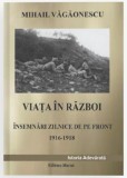 Viata in razboi | Mihail Vagaonescu