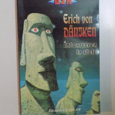 INTOARCEREA LA STELE de ERICH VON DANIKEN , 1996