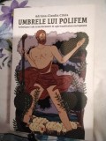 Umbrele lui Polifem de Adriana C&acirc;teia, Curtea Veche