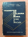 Transfer de caldura si masa. Teorie si aplicatii. Editura Didactica si Pedagogica, 1983 - Dan Stefanescu, Aureliu Lecca