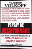 Tratat de Dezinformare - Vladimir Volkoff, Editura Antet, Istorie, Limba Romana, Paperback