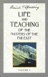 Life and Teaching of the Masters of the Far East