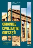 Cumpara ieftin Originile civilizatiei grecesti. Lumea eroilor homerici/***