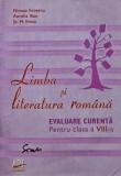 Cumpara ieftin Limba si literatura romana. Evaluare curenta pentru clasa a VIII-a - 2009 - Ninusa Erceanu (H330)