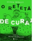 O reteta de curaj - Victoria Patrascu