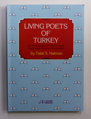 LIVING POETS OF TURKEY by TALAT S. HALMAN , 1989 foto